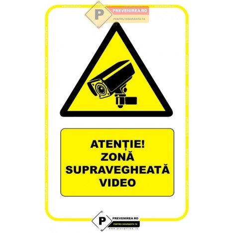 Indicatoare zona supravegheata video